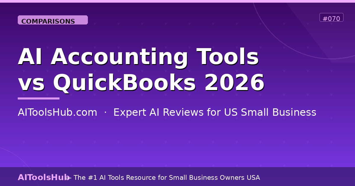 AI Accounting Tools vs QuickBooks — Which Should You Use?