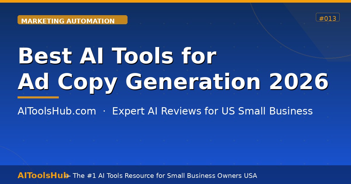 Best AI Tools for Ad Copy Generation (2026)