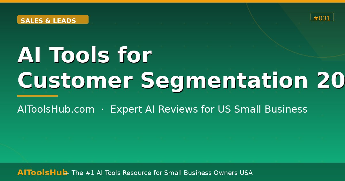 AI Tools for Customer Segmentation — Target Smarter (2026)