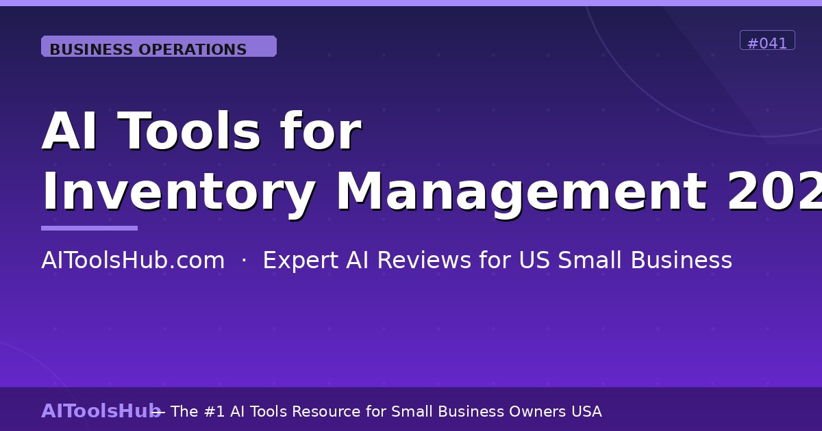 AI Tools for Inventory Management — Stop Stockouts in 2026
