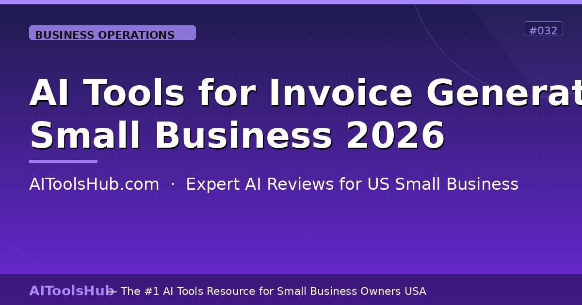 AI Tools for Invoice Generation for Small Business (2026)