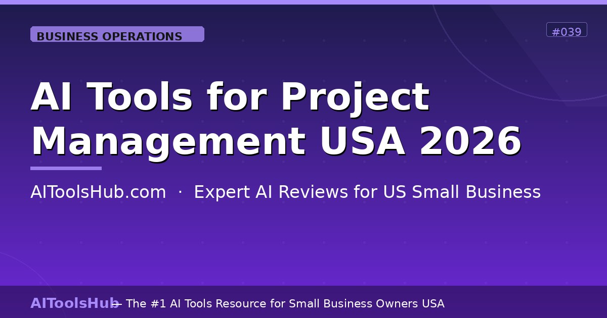 AI Tools for Project Management USA — Top Picks 2026