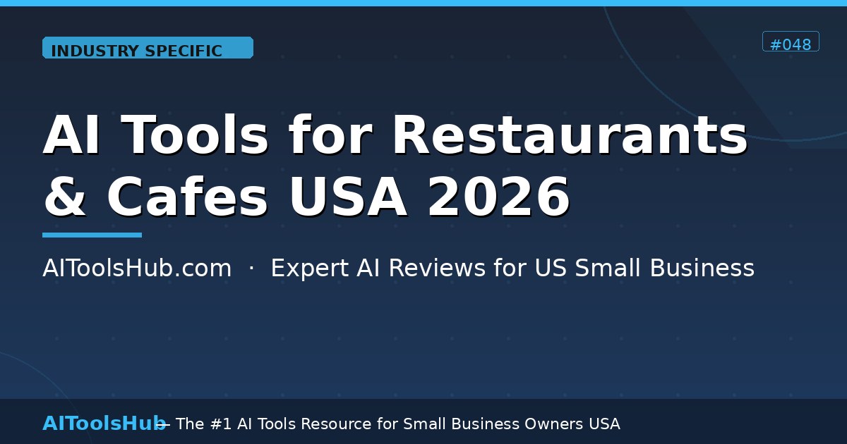 AI Tools for Restaurants and Cafes USA (2026 Guide)