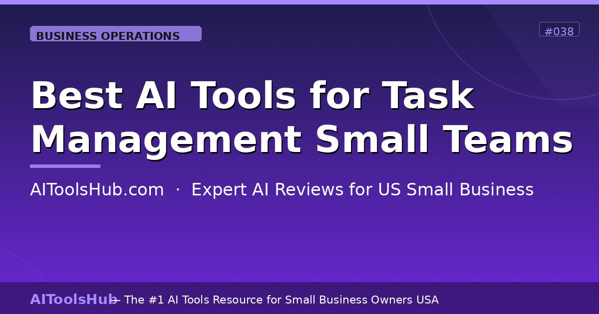 Best AI Tools for Task Management for Small Teams (2026)