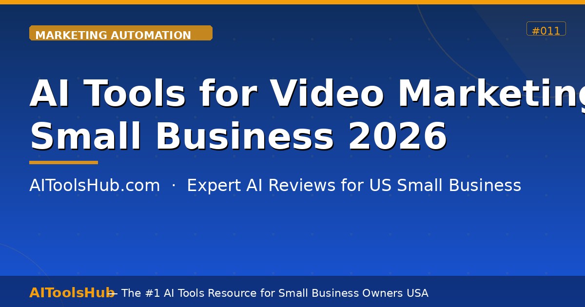 AI Tools for Video Marketing for Small Business (2026 Guide)