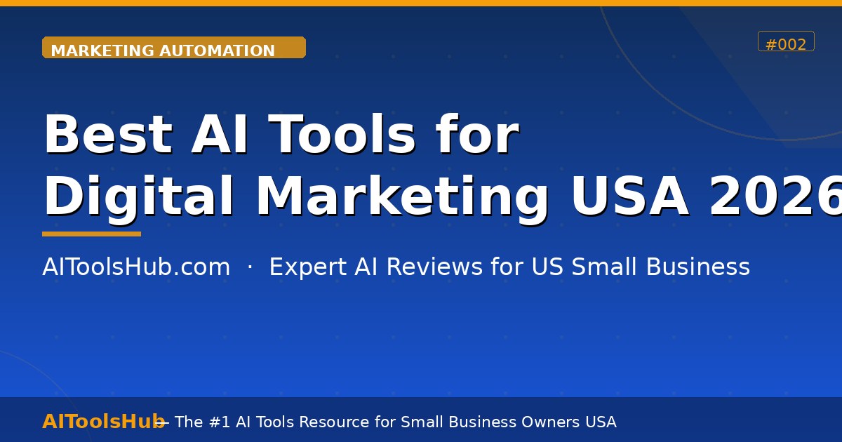 Best AI Tools for Digital Marketing USA (2026)
