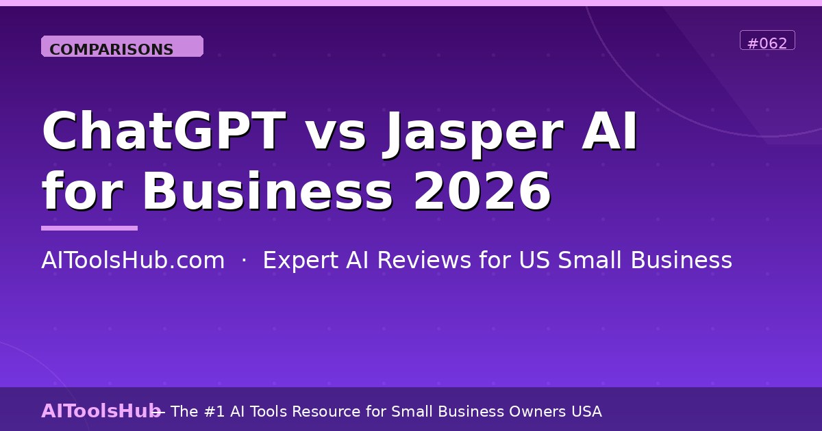 ChatGPT vs Jasper AI for Business — Which Wins in 2026?