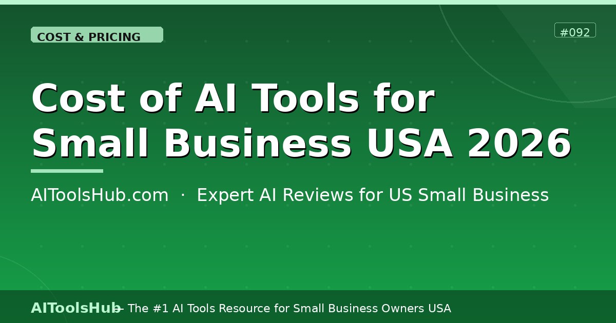 Cost of AI Tools for Small Business USA — Full Breakdown 2026