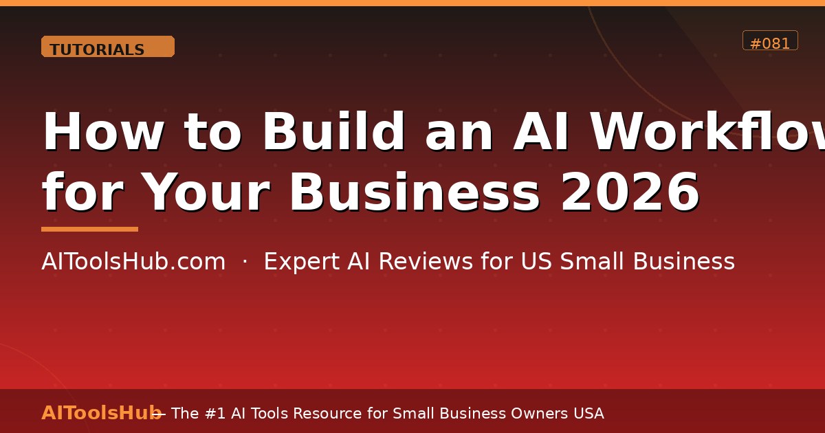 How to Build an AI Workflow for Your Business in 2026