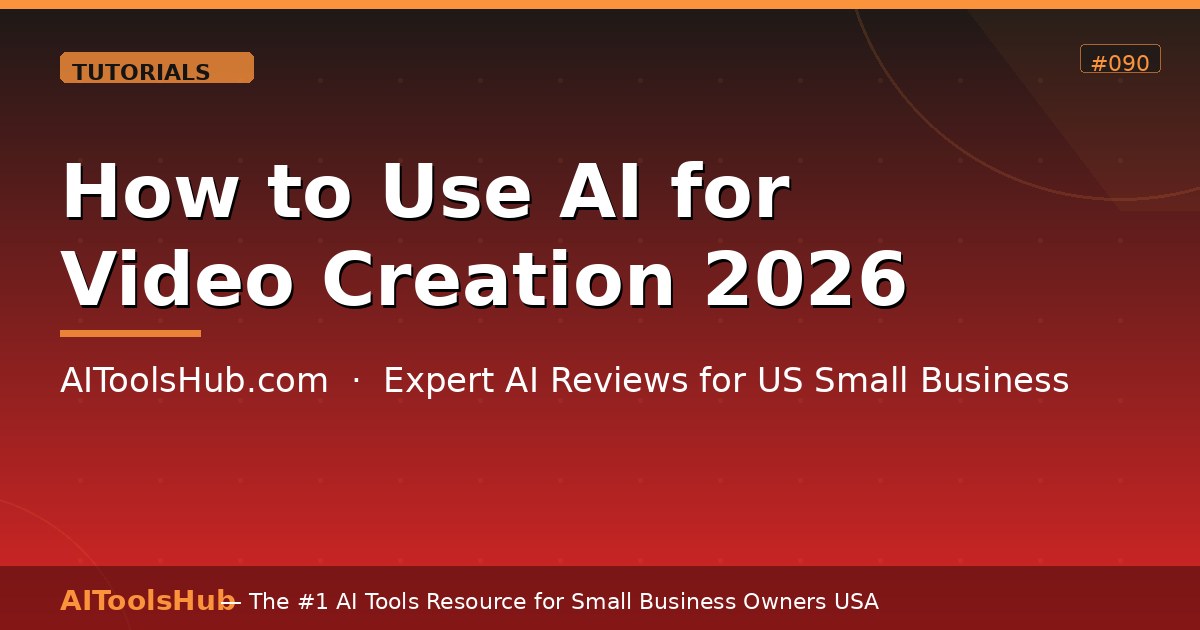 How to Use AI for Video Creation — Complete 2026 Guide