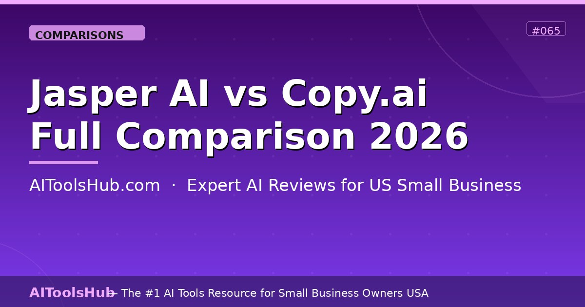 Jasper AI vs Copy.ai — Which AI Writer is Better in 2026?